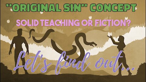 The Concept of "Original Sin" explained