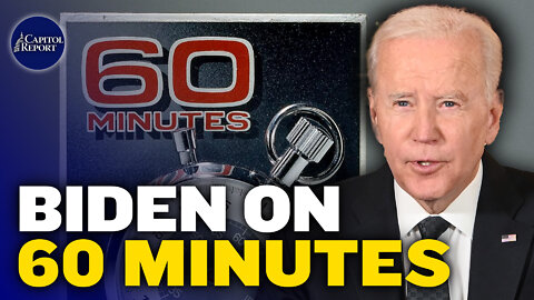 60 Minutes: Biden’s First TV Interview in Months | Trailer | Capitol Report