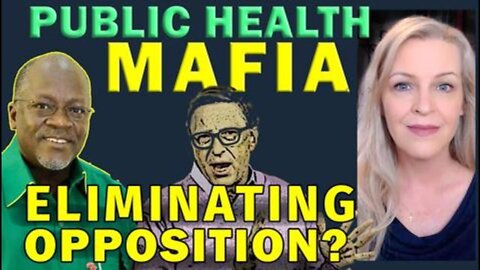 PUBLIC HEALTH MAFIA ELIMINATING OPPOSITION? MAGUFULI IS NOT THE FIRST!