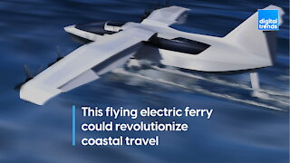 This flying electric ferry could revolutionize coastal travel