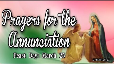PRAYERS FOR THE ANNUNCIATION | Feast Day: March 25