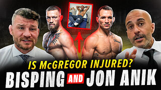 BISPING & ANIK: Is Conor McGregor INJURED?! | Who Could Replace Him? | What's next for Poirier?