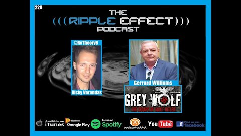 The Ripple Effect Podcast #229 (Gerrard Williams | Nazi Influence & The Escape of Hitler)