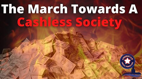 The March Towards A Cashless Society