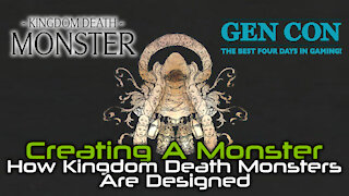 Kingdom Death - Creating a Monster | Gen Con 2019