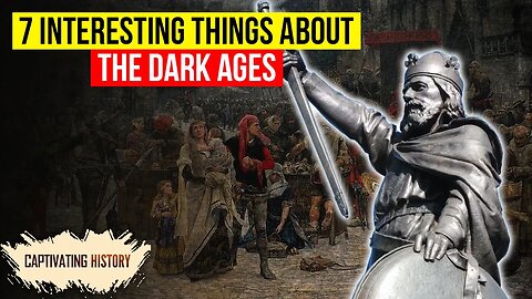 7 Interesting Things about the Dark Ages