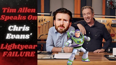 Tim Allen Breaks Down Disney's FLOP "Lightyear:" It Just Doesn't Have Any Connection to Toy Story!