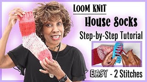 Loom Knit A House Sock - How To - Step-by-Step Tutorial - 'Wambui Made It' DIY Crafting Project