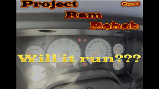 Project Ram Rehab Part 7 ( Will it run?)