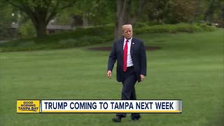 President Trump coming to Tampa July 31