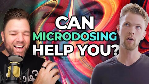 Can Microdosing HEAL Soul Sickness? Exploring The Lens of Unconditional Love | Paul Austin