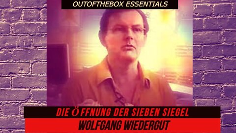 Essentials: WOLFGANG WIEDERGUT - Die Öffnung der Sieben Siegel (2006)