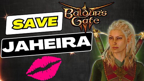 How To Save Jaheira Hardest Companion To Get #baldursgate3