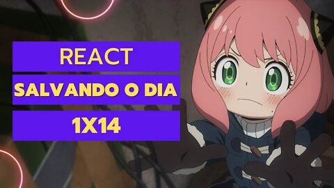 React SPY x FAMILY Episódio 14 PTBR - Anya Salva o Dia