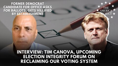 Interview: Tim Canova, Upcoming Election Integrity Forum on Reclaiming our Voting System