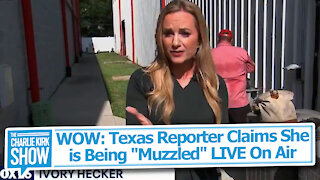 WOW: Texas Reporter Claims She is Being "Muzzled" LIVE On Air