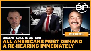 Urgent: Call To Action! All Americans Must Demand A Re-Hearing Immediately