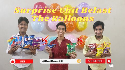 Surprise Chit Belast The Balloons | Balloons Popping Challenge | @DesiBoyzKHI