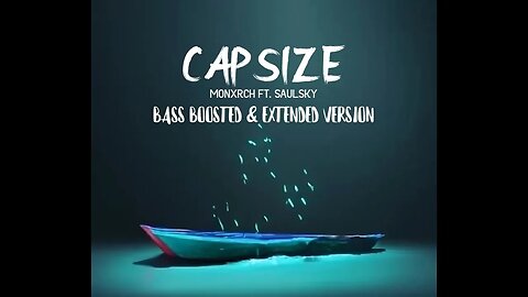 CAPSIZE - MONXRCH ft Saulsky [BASS BOOSTED & EXTENDED] #futurebass #music #edm #bass #producer #dnb