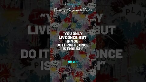 Make this Moment Inspiring by this simple & Short Quote "You Only Live Once, ...?" 😍☀️👌🔥