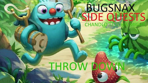 Bugsnax Side Quest Chandlo Throw Down (Legendary Bugsnax)