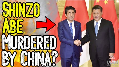 Shinzo Abe MURDERED By Chinese Government? - SHOCKING NEW Evidence Emerges!