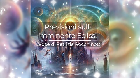 Previsioni sull'imminente Eclissi