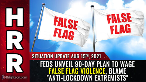 Feds unveil 90-day plan to wage false flag violence, blame "anti-lockdown extremists"