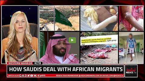 Saudis Torture and Murder African Migrants But Get a Pass (by Red Ice TV)