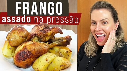 NA PRESSÃO DE 3 A 5 MINUTOS COM SABOR DE ASSADO NO FORNO - FRANGO ASSADO NA PANELA DE PRESSÃO