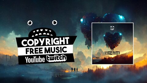 ZOA & Cryztal Grid – With Love [Bass Rebels] Mid Tempo Music No Copyright Cyberpunk
