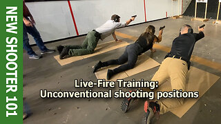 Live-Fire Training: Unconventional Shooting Positions