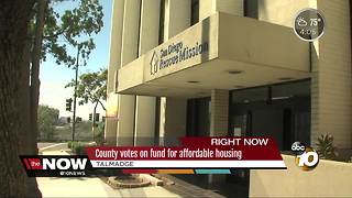 San Diego County votes on fund for affordable housing