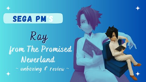 Unboxing & Review of Ray from "The Promised Neverland" by Sega