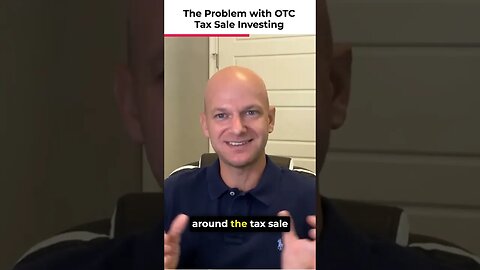 Why Newbies Fail with OTC Tax Sales
