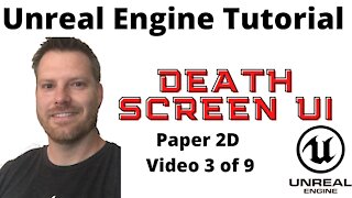 Game over User Interface with Unreal Engine 4 - Make a 2d Gamer Series 3 of 9