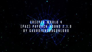 pac payback round 2 1 0 by GaurdianDragonLord Creeper World 4