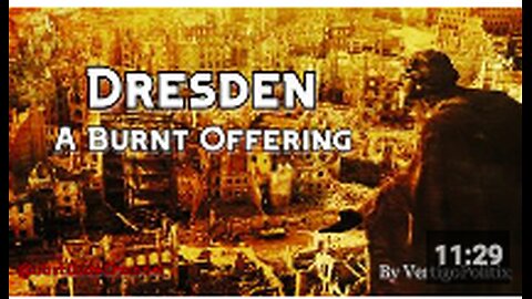 Dresden: A Burnt Offering | VertigoPolitix