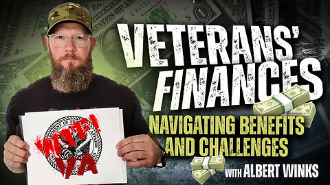 Veterans' Impact: Education, Politics, and Financial Support for the Future | WTF! VA EP 02