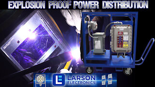 Explosion Proof Portable Power Distribution System for Plant Turnarounds & Construction Sites