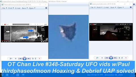 Saturday UFO vids -Debrief UAP Solved+TPOM hoaxing Live event 2018 Re-visit etc ] - OT Chan Live#348