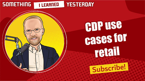 170: CDP use cases for retail