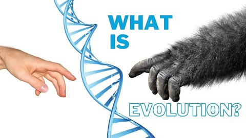 What Is Evolution? Personal Evangelism 13