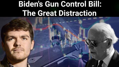 Nick Fuentes || Biden's Gun Control Bill: The Great Distraction
