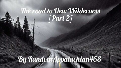 The road to New Wilderness [Part 2] | Horror Story | CreepyPasta | GBYAA