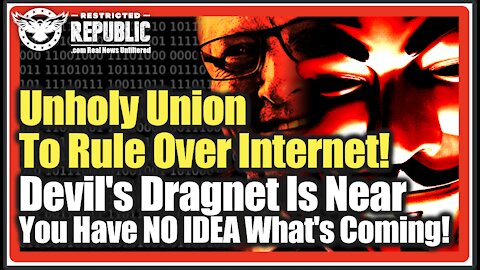 YOU HAVE NO IDEA WHAT'S COMING! Unholy Union Rises Over The Internet! Devils Dragnet Arrives...
