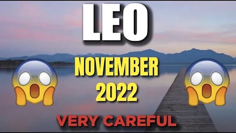 Leo ♌️ VERY CAREFUL 😱 😨 Horoscope for Today NOVEMBER 2022 ♌️ Leo tarot November 2022 ♌️