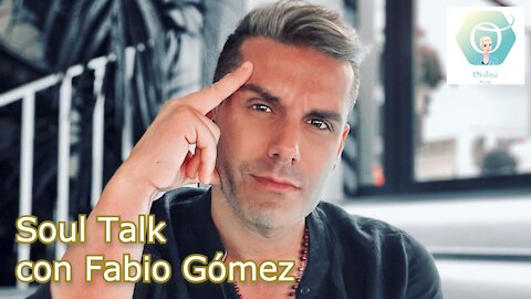 "Oltre" - Soul Talk con Fabio Gómez