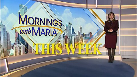 This week on the show! Mornings with Maria | Fox Business TV 6-9AM ET