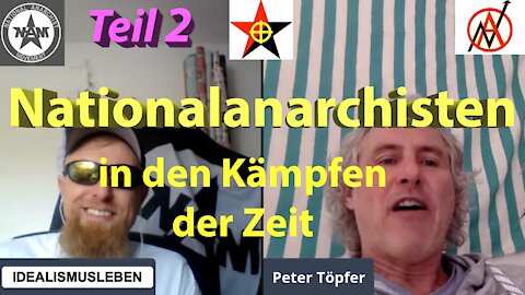 Nationalanarchisten in den Kämpfen der Zeit - Teil 2 (Sept. 2020)